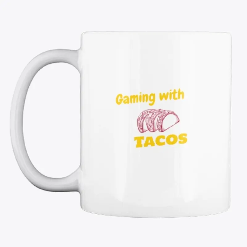 Gaming With Tacos