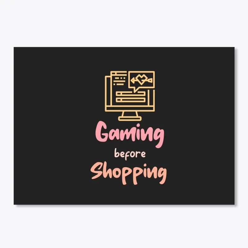 Gaming Before Shopping